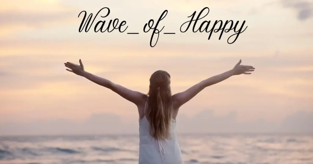 Wave_of_Happy_