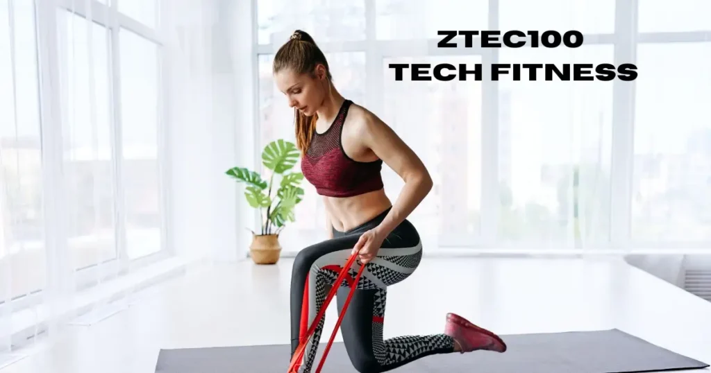 Ztec100_Tech Fitness