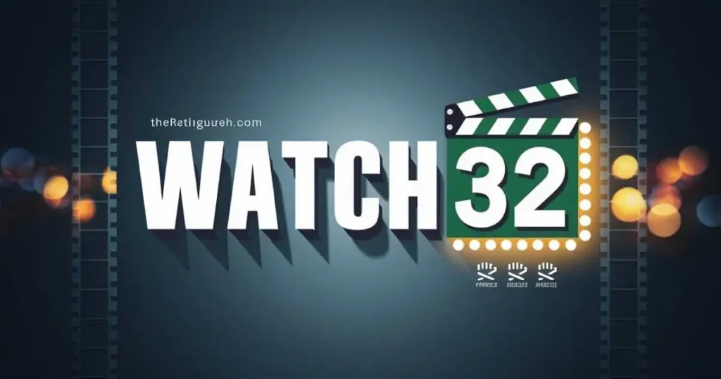  Watch32 IS