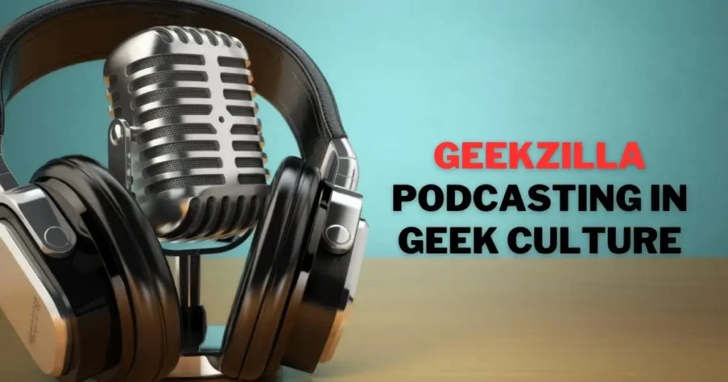 Geekzilla Podcast